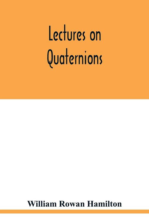 Produktbild: Lectures on quaternions