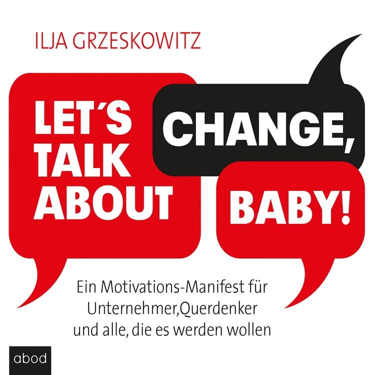 Produktbild: Let's talk about change, baby!