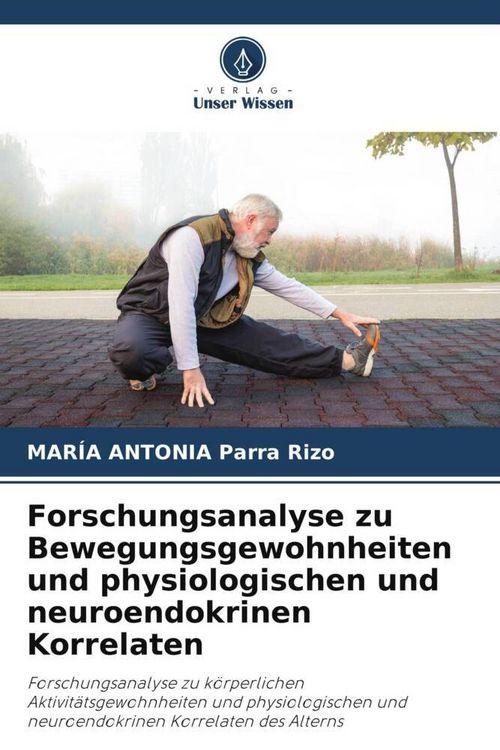 Produktbild: Forschungsanalyse zu Bewegungsgewohnheiten und physiologischen und neuroendokrinen Korrelaten
