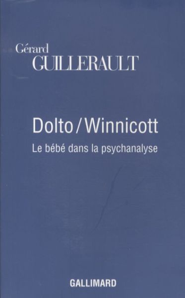 Produktbild: Dolto-Winnicott : le b&eacute;b&eacute; dans la psychanalyse