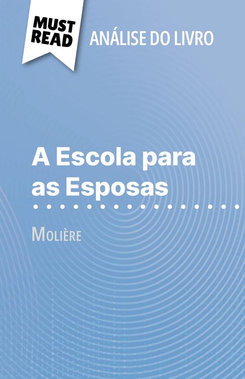 Produktbild: A Escola para as Esposas de Moli&egrave;re (An&aacute;lise do livro)