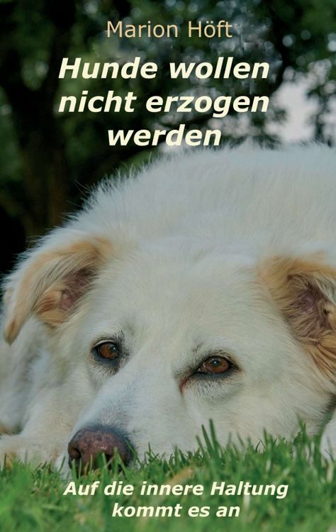 Produktbild: Hunde wollen nicht erzogen werden