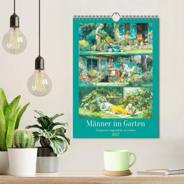 Produktbild: M&auml;nner im Garten. Entspannte Augenblicke im Gr&uuml;nen (Wandkalender 2027 DIN A4 hoch), CALVENDO Monatskalender