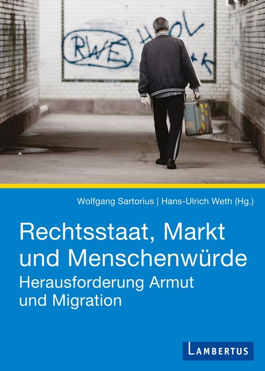 Produktbild: Rechtsstaat, Markt und Menschenw&uuml;rde