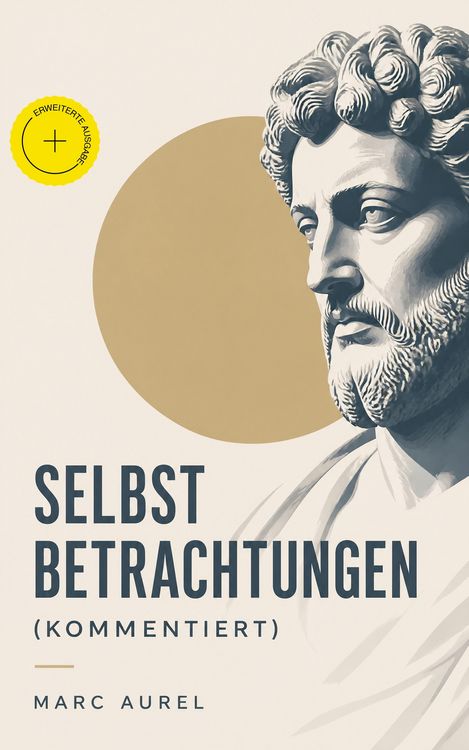 Produktbild: Selbstbetrachtungen (Kommentiert)