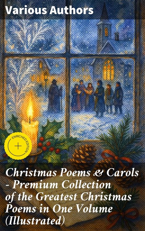 Produktbild: Christmas Poems & Carols - Premium Collection of the Greatest Christmas Poems in One Volume (Illustrated)