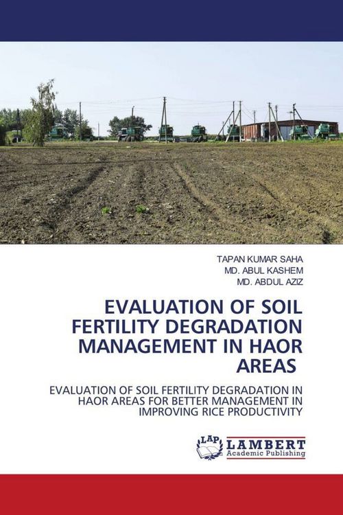 Produktbild: EVALUATION OF SOIL FERTILITY DEGRADATION MANAGEMENT IN HAOR AREAS