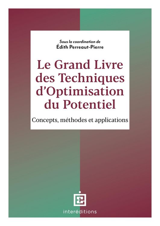 Produktbild: Le Grand Livre des Techniques d'Optimisation du Potentiel