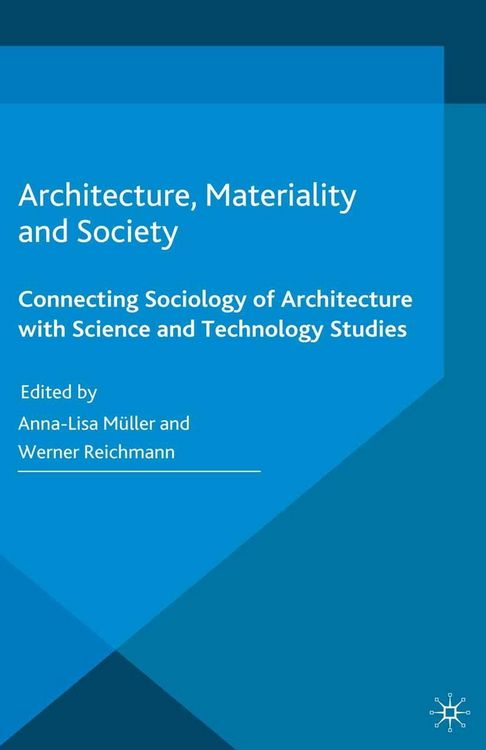 Produktbild: Architecture, Materiality and Society