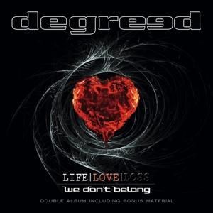 Produktbild: Degreed: Life Love Loss/We Don't Belong (Ltd.2-CD Digi)
