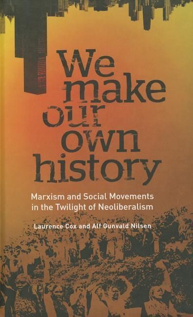 Produktbild: We Make Our Own Hist Marxism &