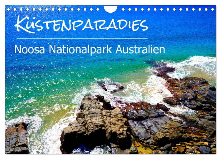 Produktbild: K&uuml;stenparadies - Noosa Nationalpark Australien (Wandkalender 2026 DIN A4 quer), CALVENDO Monatskalender