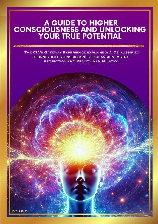 Produktbild: A Guide To Higher Consciousness and Unlocking Your True Potential
