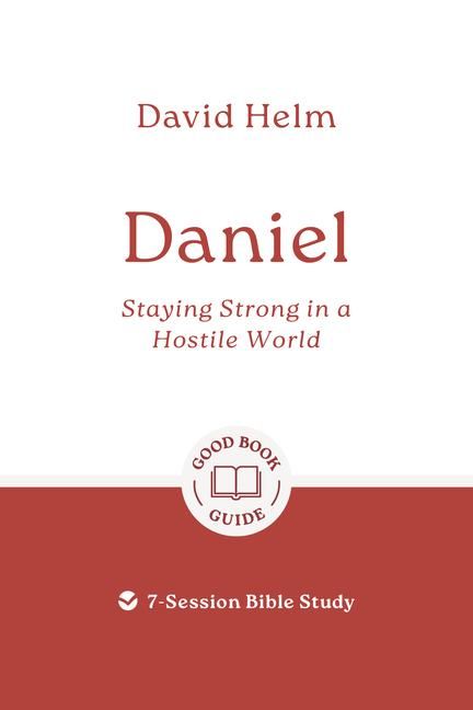 Produktbild: Daniel: Staying Strong in a Hostile World
