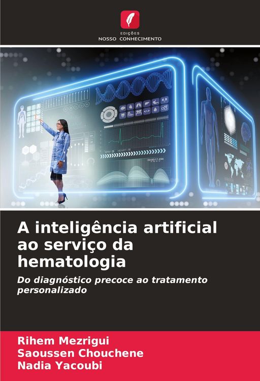 Produktbild: A intelig&ecirc;ncia artificial ao servi&ccedil;o da hematologia