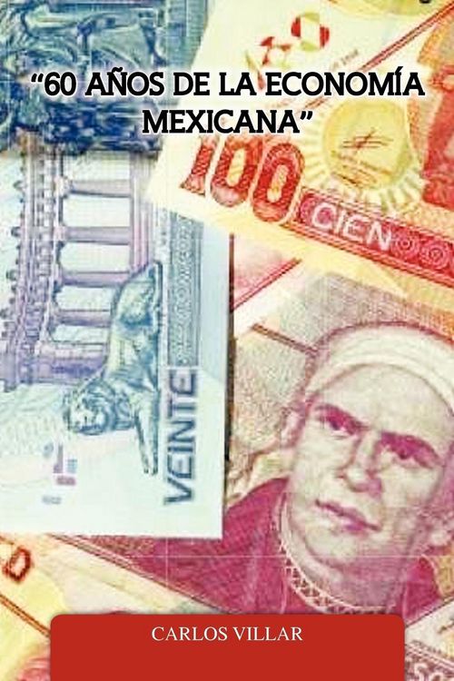 Produktbild: 60 Anos de La Economia Mexicana