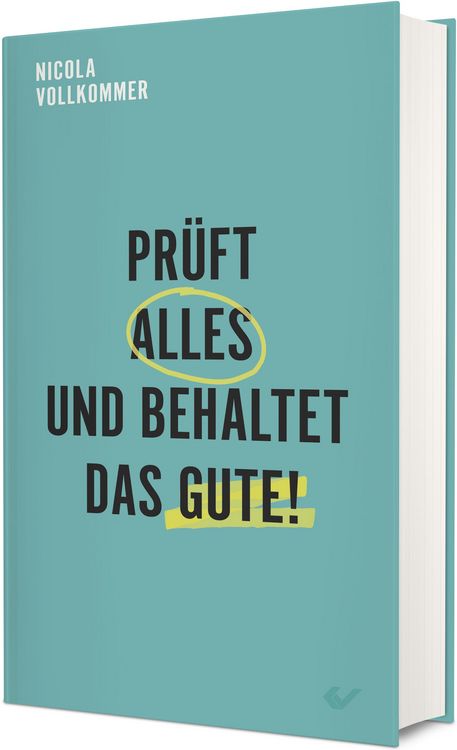 Produktbild: Pr&uuml;ft alles und behaltet das Gute!