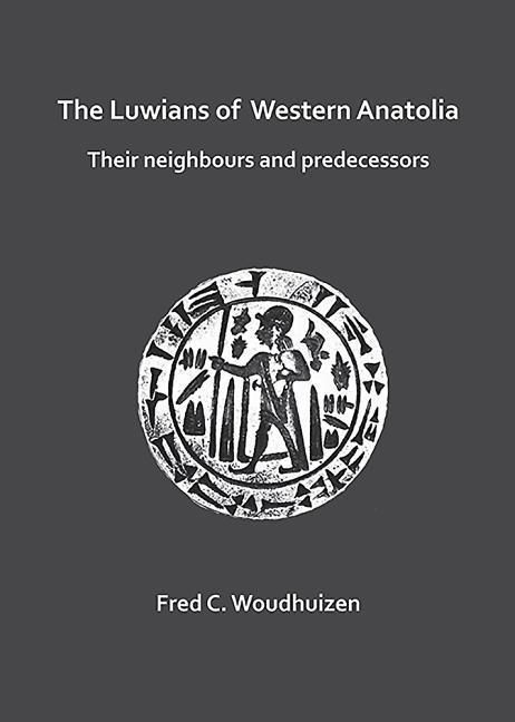 Produktbild: The Luwians of Western Anatolia: Their Neighbours and Predecessors