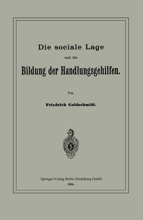 Produktbild: Die sociale Lage und die Bildung der Handlungsgehilfen