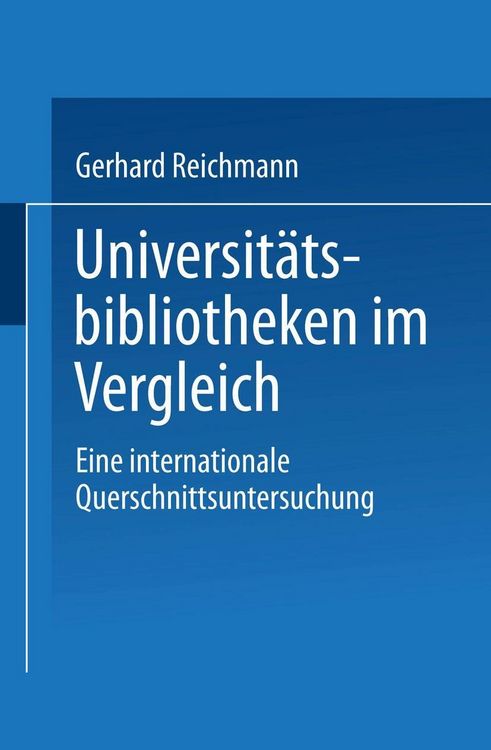 Produktbild: Universit&auml;tsbibliotheken im Vergleich