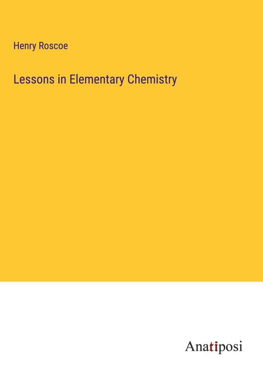 Produktbild: Lessons in Elementary Chemistry