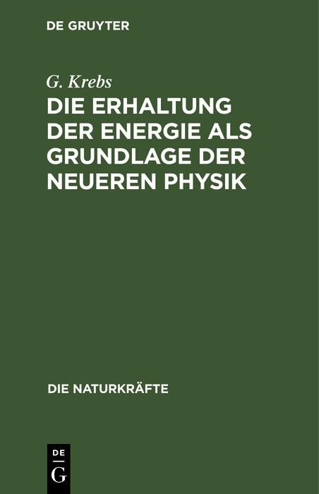 Produktbild: Die Erhaltung der Energie als Grundlage der neueren Physik