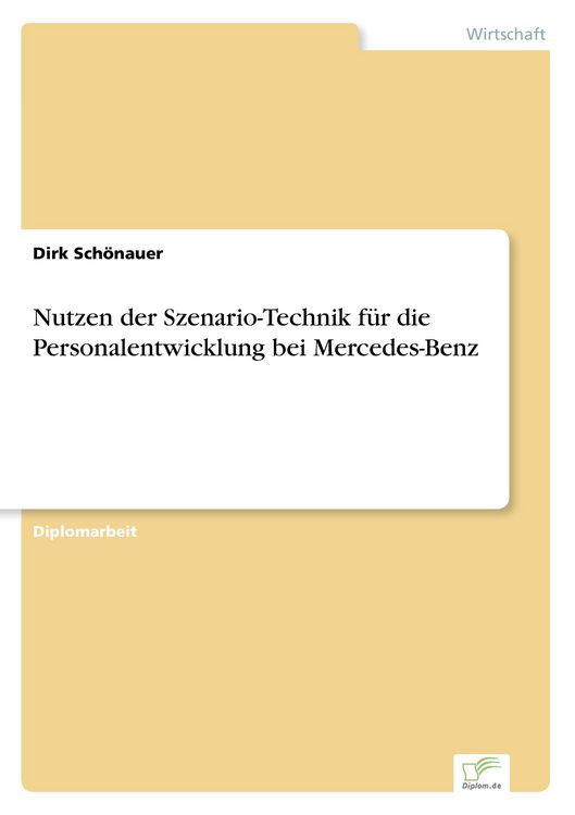 Produktbild: Nutzen der Szenario-Technik f&uuml;r die Personalentwicklung bei Mercedes-Benz