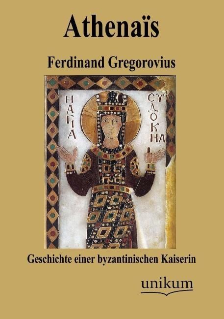 Produktbild: Gregorovius, F: Athena&iuml;s