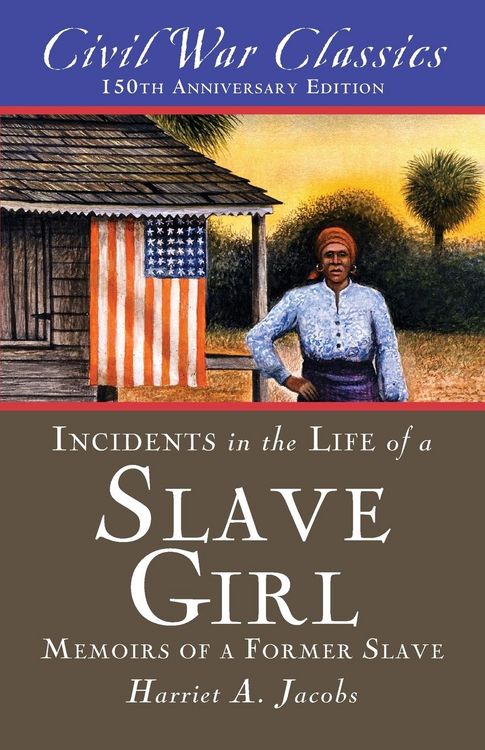Produktbild: Incidents in the Life of a Slave Girl (Civil War Classics)