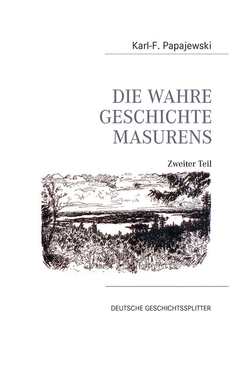Produktbild: Die wahre Geschichte Masurens - Zweiter Teil -