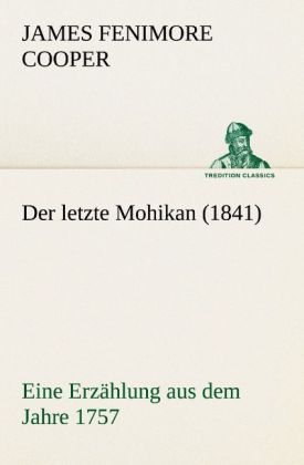 Produktbild: Der letzte Mohikan (1841)