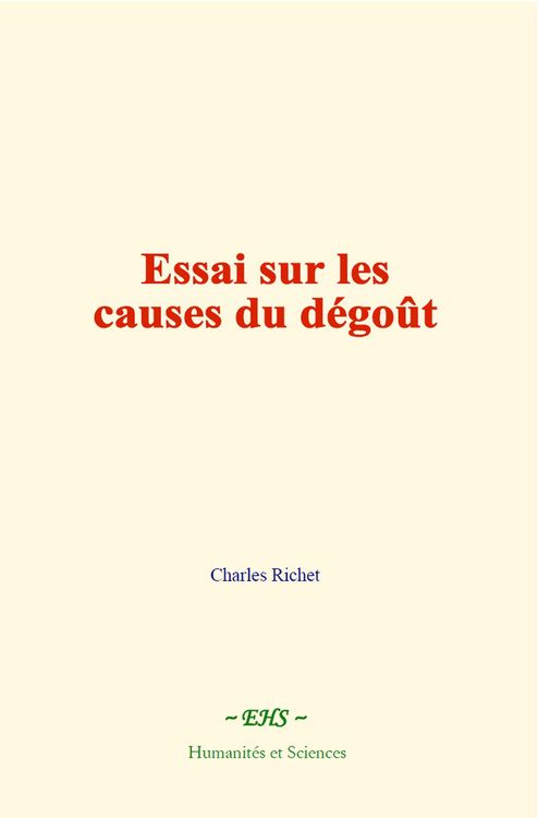 Produktbild: Essai sur les causes du d&eacute;go&ucirc;t