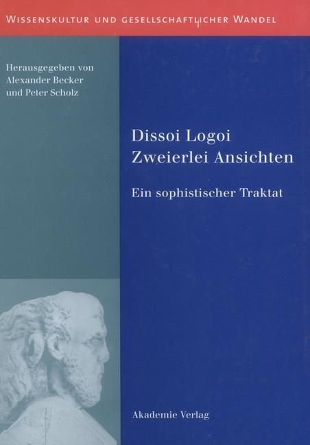 Produktbild: Dissoi Logoi. Zweierlei Ansichten