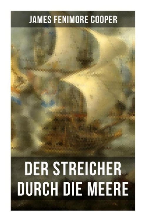 Produktbild: Der Streicher durch die Meere