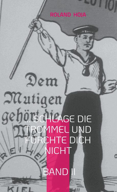 Produktbild: ... Schlage die Trommel und f&uuml;rchte Dich nicht Band II