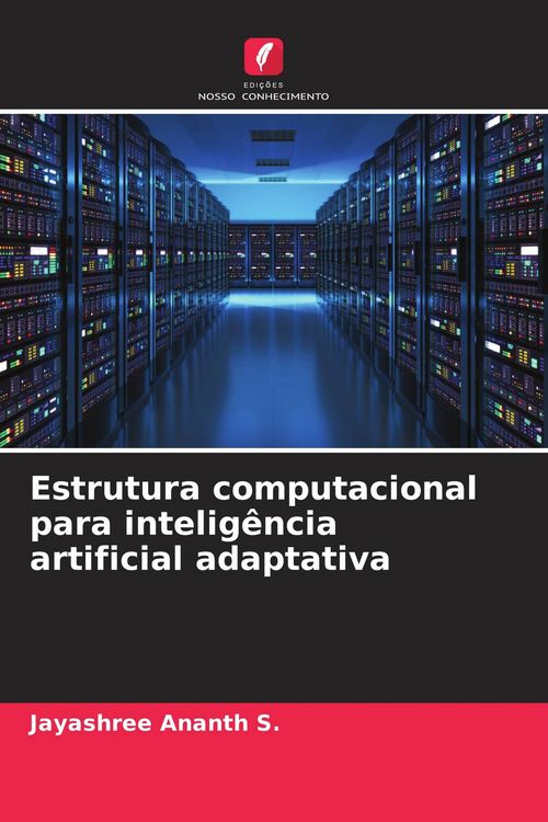 Produktbild: Estrutura computacional para intelig&ecirc;ncia artificial adaptativa