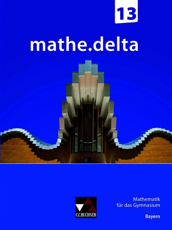 Produktbild: mathe.delta &ndash; Bayern Sek II / mathe.delta Bayern 13