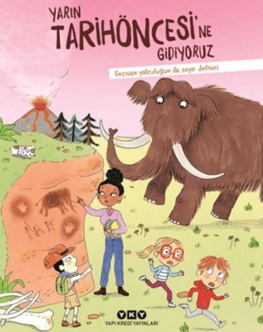 Produktbild: Yarin Tarih&ouml;ncesine Gidiyoruz