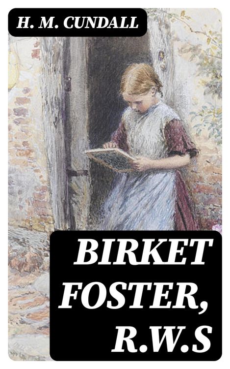 Produktbild: Birket Foster, R.W.S