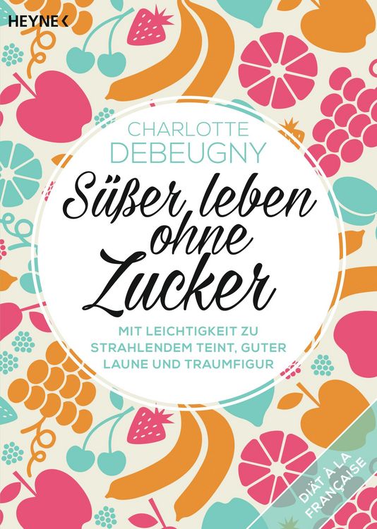 Produktbild: S&uuml;&szlig;er leben ohne Zucker