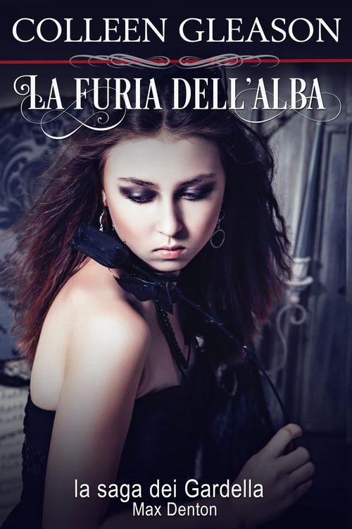 Produktbild: La furia dell'alba: Max Denton n.1 (La saga dei Gardella: Macey, #1)