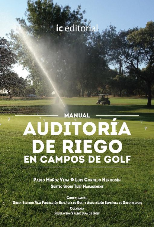 Produktbild: Mu&ntilde;oz Vega, P: Manual auditor&iacute;a de riego en campos de golf