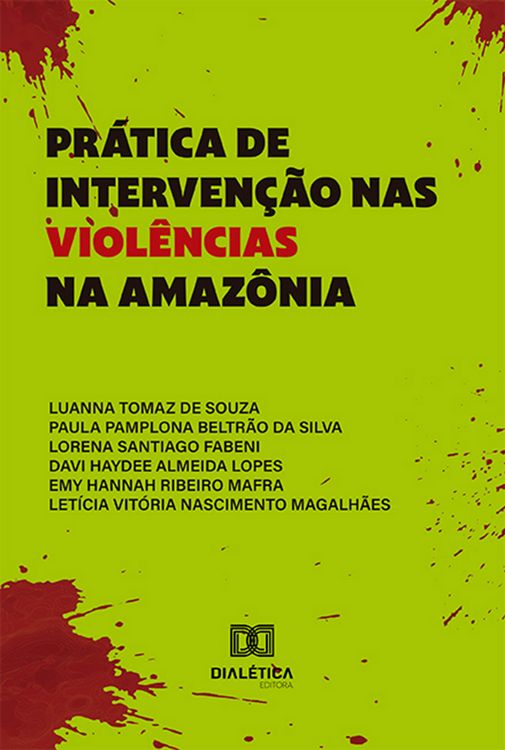 Produktbild: Pr&aacute;tica de interven&ccedil;&atilde;o nas viol&ecirc;ncias na Amaz&ocirc;nia