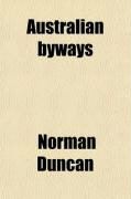 Produktbild: Australian Byways; The Narrative of a Sentimental Traveler