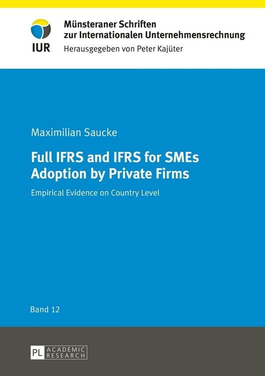 Produktbild: Full IFRS and IFRS for SMEs Adoption by Private Firms