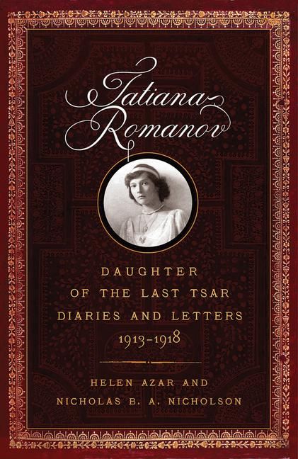 Produktbild: Tatiana Romanov, Daughter of the Last Tsar