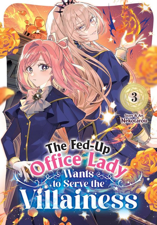Produktbild: The Fed-Up Office Lady Wants to Serve the Villainess Vol. 3