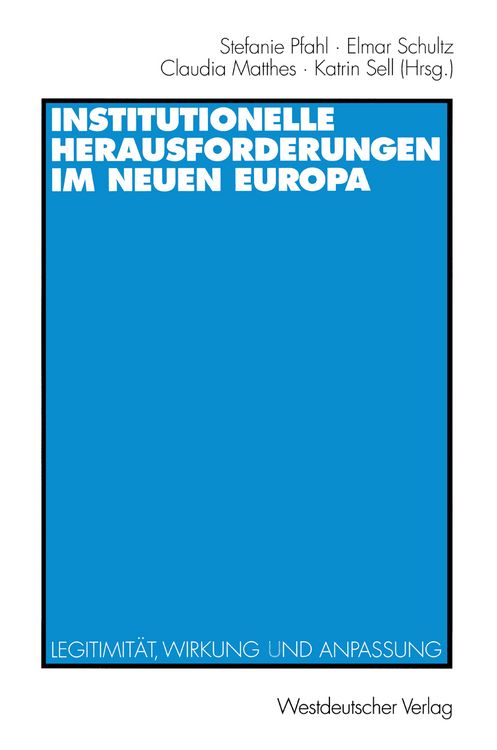 Produktbild: Institutionelle Herausforderungen im Neuen Europa