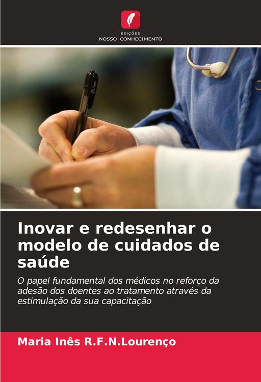 Produktbild: Inovar e redesenhar o modelo de cuidados de sa&uacute;de