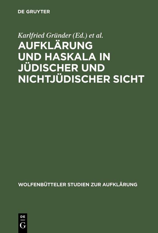 Produktbild: Aufkl&auml;rung und Haskala in j&uuml;discher und nichtj&uuml;discher Sicht